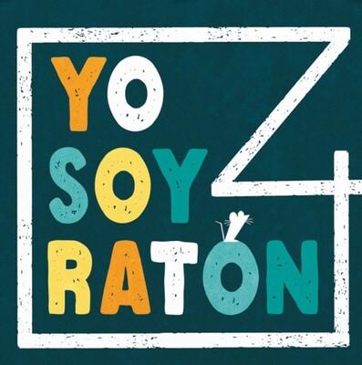 26 dic 2024 Yo Soy ratón.jpg
